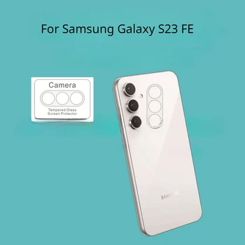 3D Защита объектива камеры для Samsung Galaxy S23 FE Прозрачная задняя линза из закаленного стекла для Samsung S23 FE S23FE Пленка для камеры