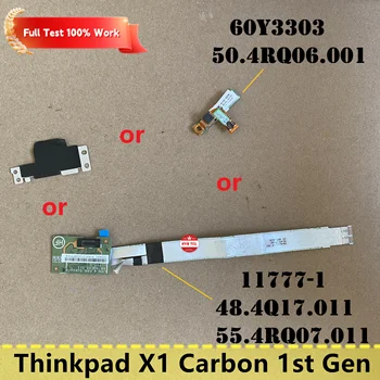 Для платы Bluetooth Lenovo Thinkpad X1 Carbon 1-го поколения или платы считывателя отпечатков пальцев с ленточным кабелем 60Y3303 55.4RQ07.011 11777-1